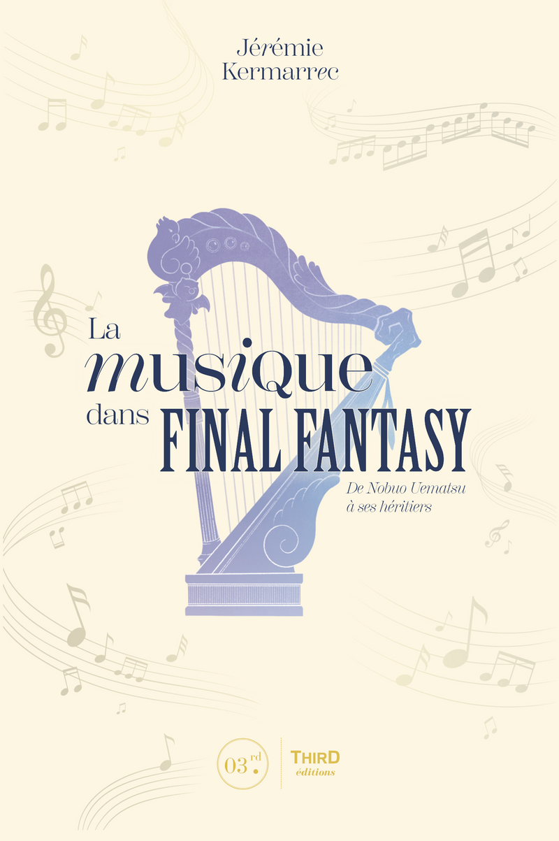 La musique dans Final Fantasy. De Nobuo Uematsu à ses héritiers