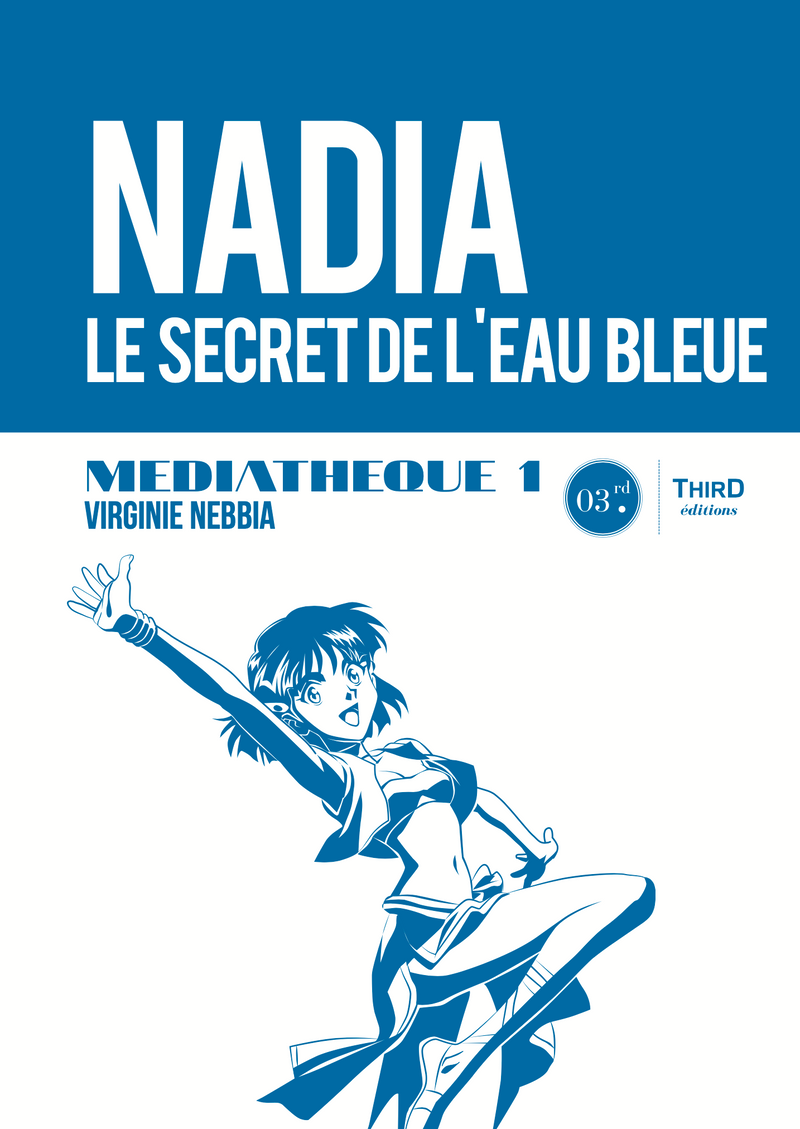 Médiathèque n°1 : Nadia, le secret de l'eau bleue