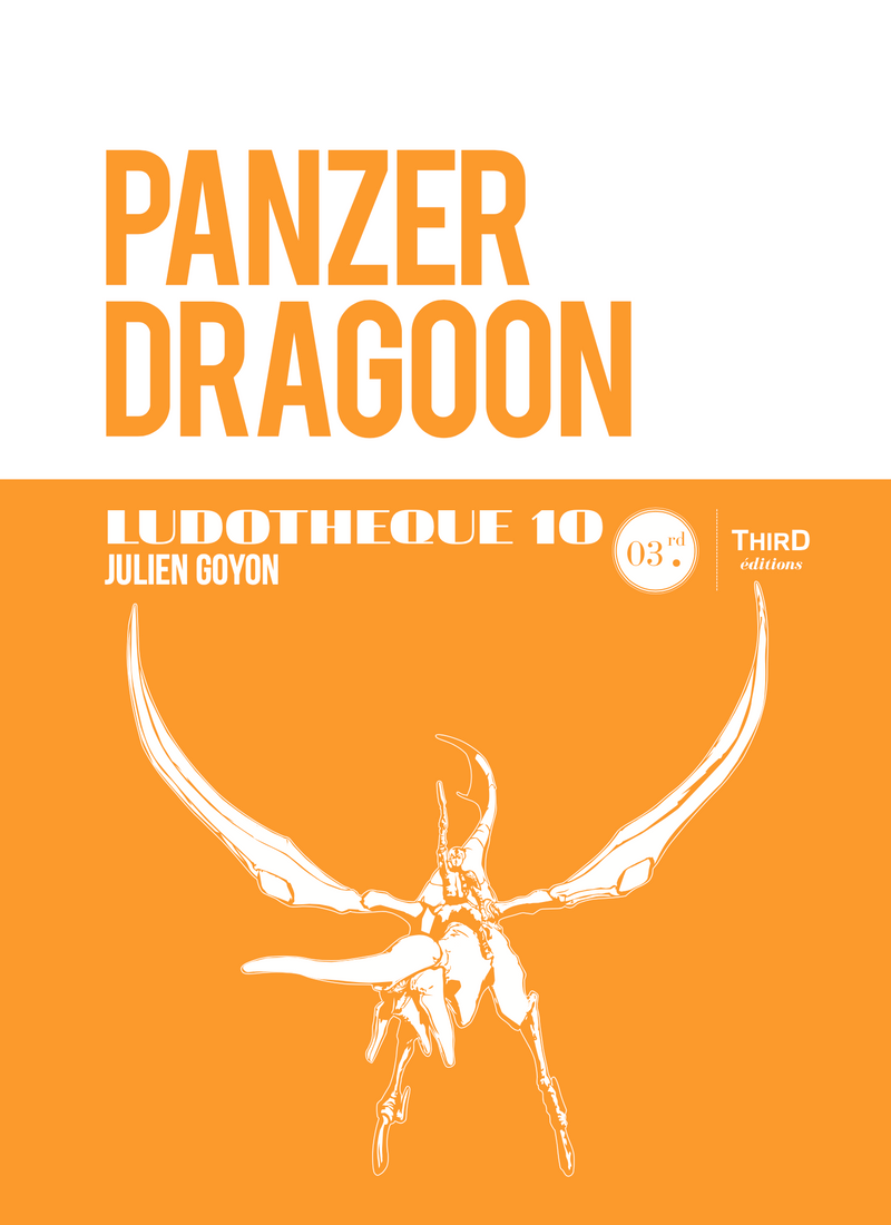 Ludothèque n°10 : Panzer Dragoon - ebook