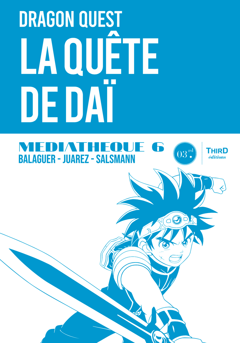 Médiathèque n°6 : Dragon Quest. La quête de Daï (numérique)