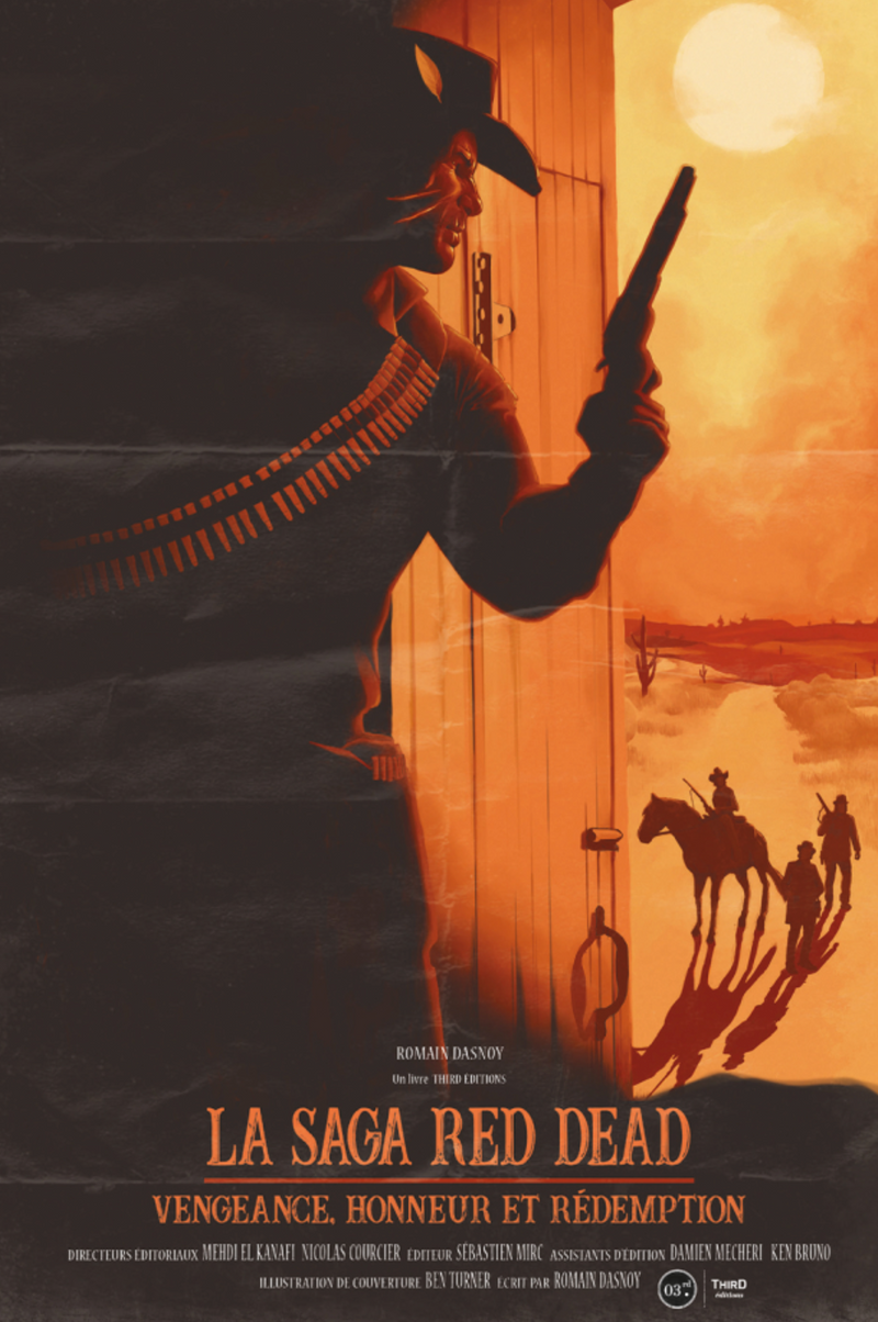 La Saga Red Dead. Vengeance, honneur et rédemption