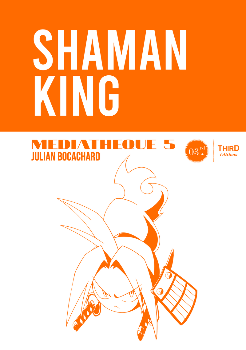 Médiathèque n°5 : Shaman King (numérique)