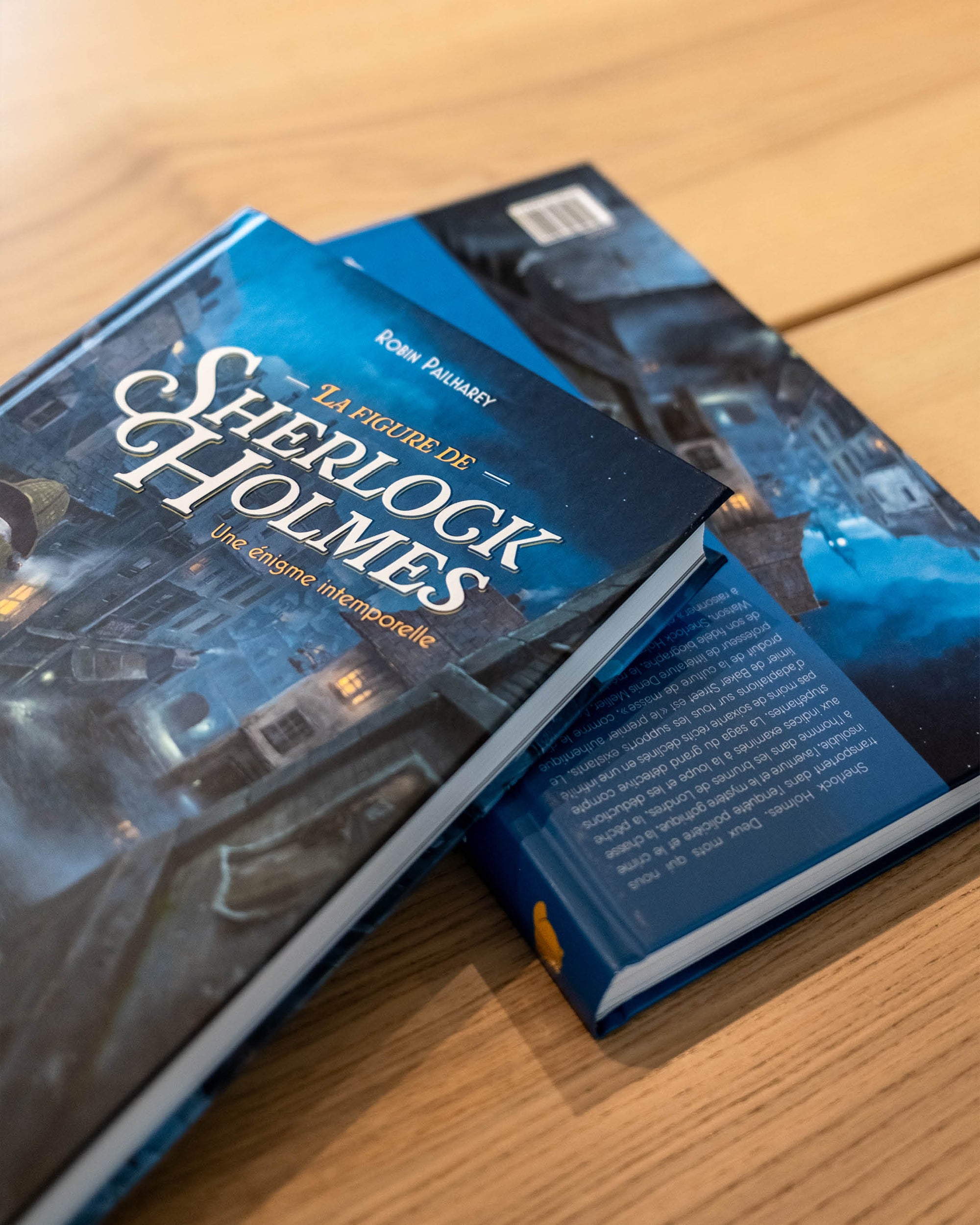 La Figure de Sherlock Holmes. Une énigme intemporelle