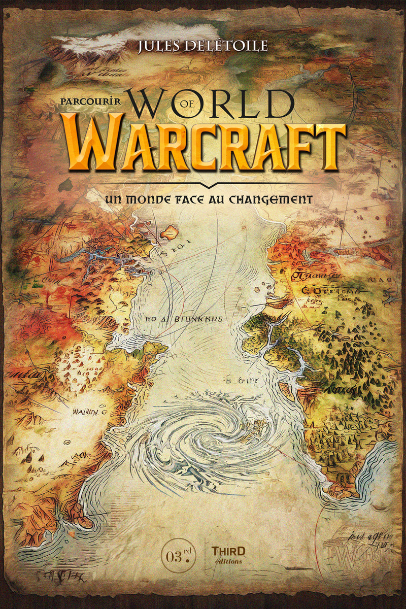 Parcourir World of Warcraft. Un monde face au changement