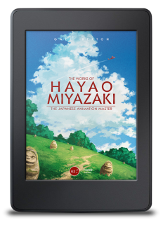The Works of Hayao Miyazaki. The Japanese Animation Master - ebook