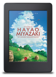 The Works of Hayao Miyazaki. The Japanese Animation Master - ebook