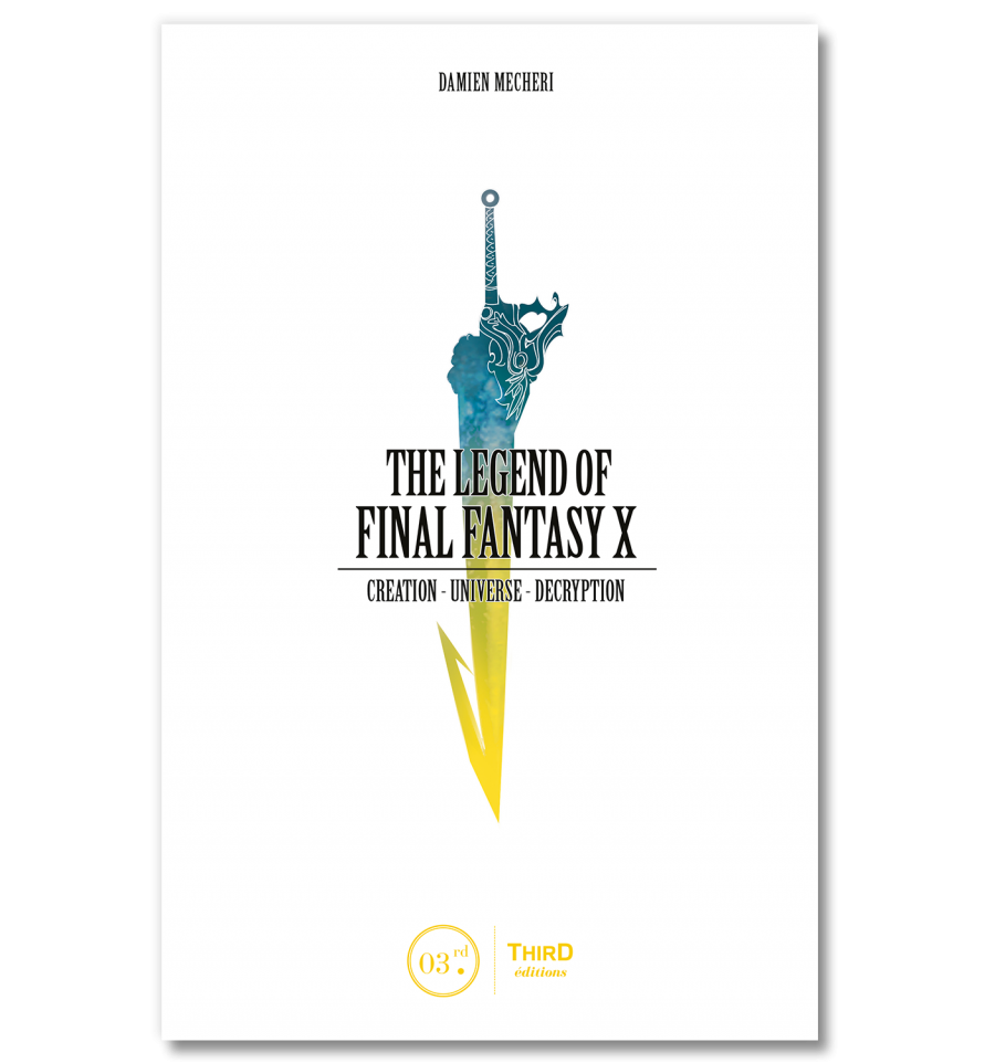 The Legend of Final Fantasy X - Third Editions