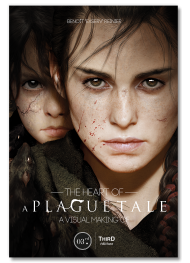 The Heart of A Plague Tale. A visual making-of