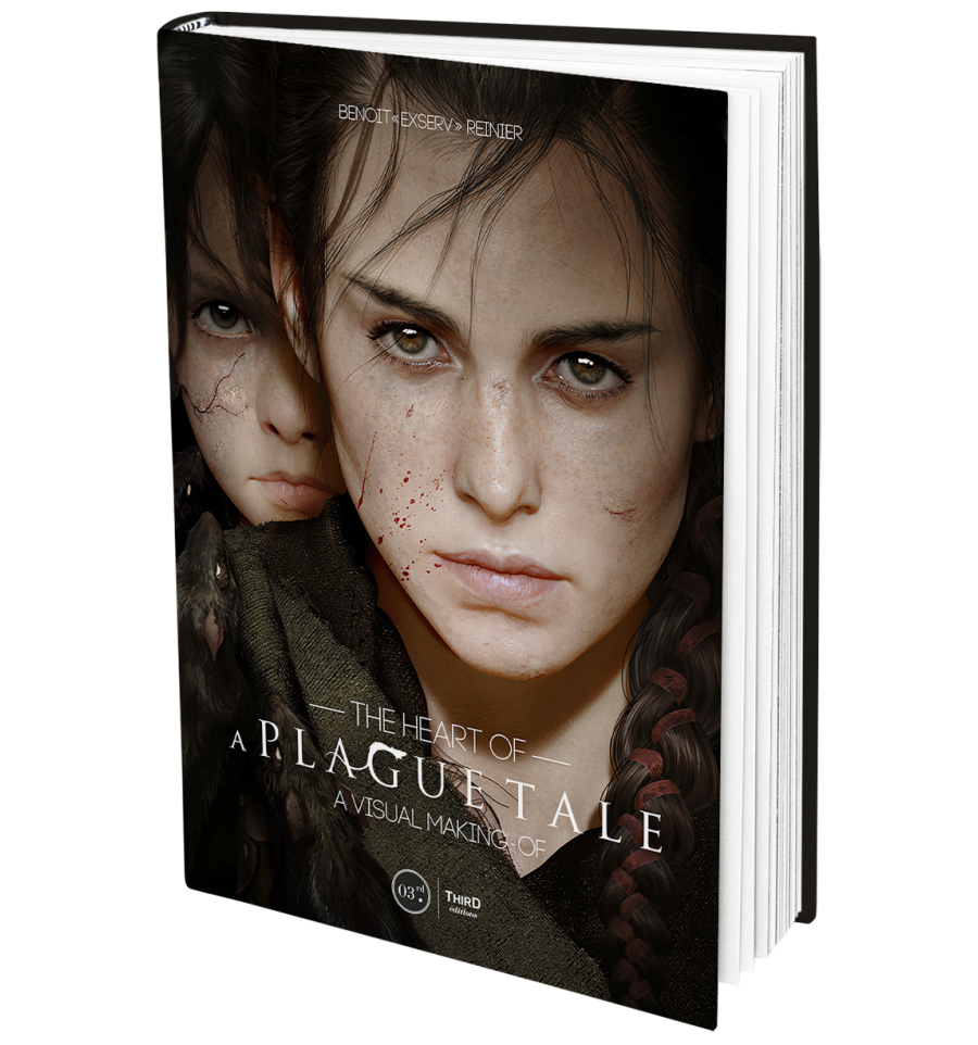 The Heart of A Plague Tale. A visual making-of - Third Editions