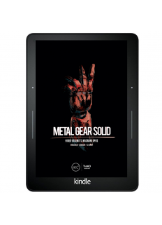 Metal Gear Solid. Hideo Kojima's Magnum Opus - ebook