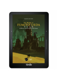 The Works of Fumito Ueda. A Different Perspective on Video Games - ebook