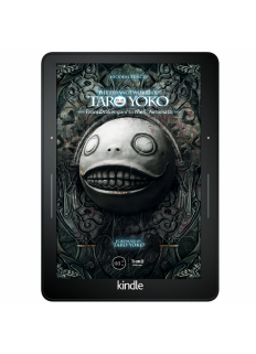 The Strange Works of Taro Yoko. From Drakengard to NieR: Automata - ebook